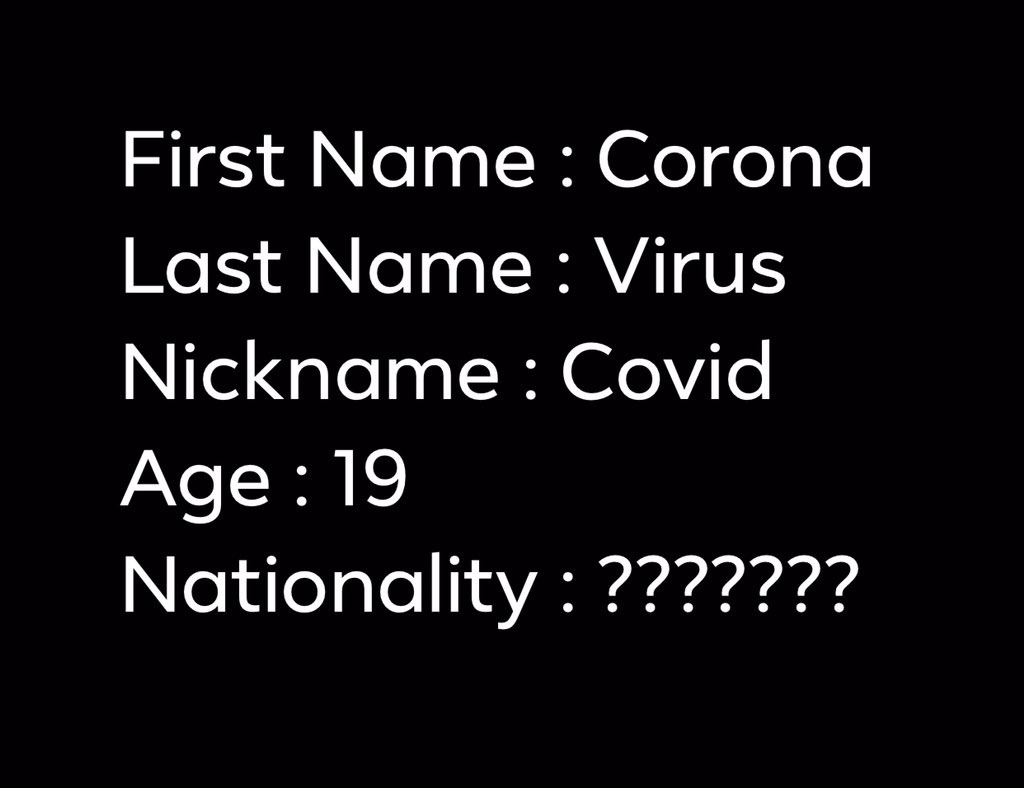 ReflectStudio1's tweet image. First Name: Corona
Nom de famille: Virus
Surnom: Covid
Âge: 19 ans
Nationalité: ? ?? ?? ?? ??