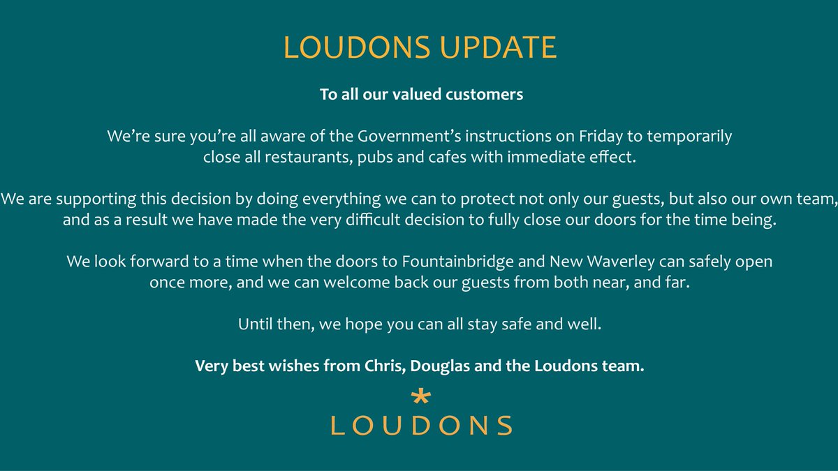Loudons_Edin's tweet photo. An update from the Loudons team. https://t.co/mlN7P9cN0M