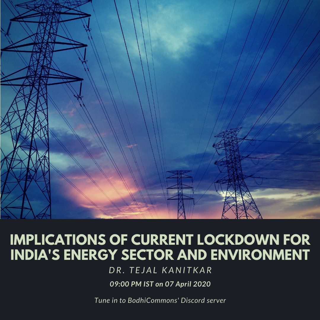 bodhicommons's tweet photo. Dr. Tejal Kanitkar, Associate Professor, NIAS Bengaluru, will speak on the 'Implications of the Current Lockdown  for India's Energy Sector and Environment' at 09:00 PM IST on BodhiCommons' Discord server.

Join us: https://t.co/bdmSxrVMpA

#Covid_19 #energytwitter https://t.co/BEfq4QGFSP