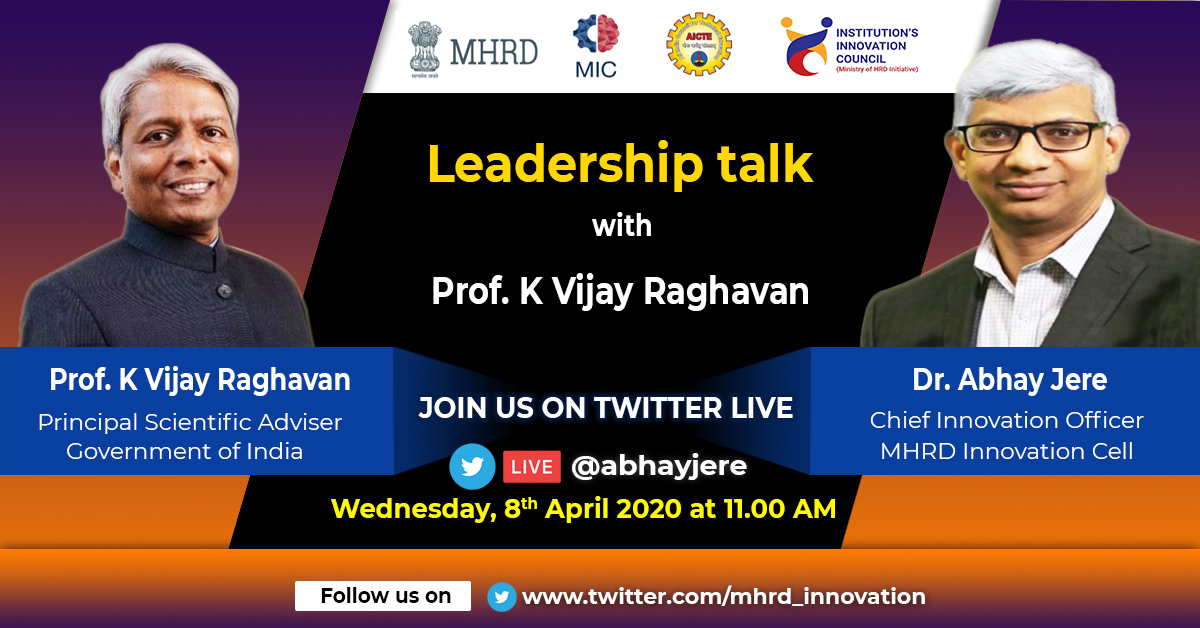 iic_nitjsr's tweet photo. Join us on #TwitterLive @abhayjere and listen his interesting and informative #leadershiptalk with Prof K Vijay Raghavan, PSA, Government of India on 8th April 2020 at 11.00AM. https://t.co/2VNvQCAVyk https://t.co/drRb3TEQpy