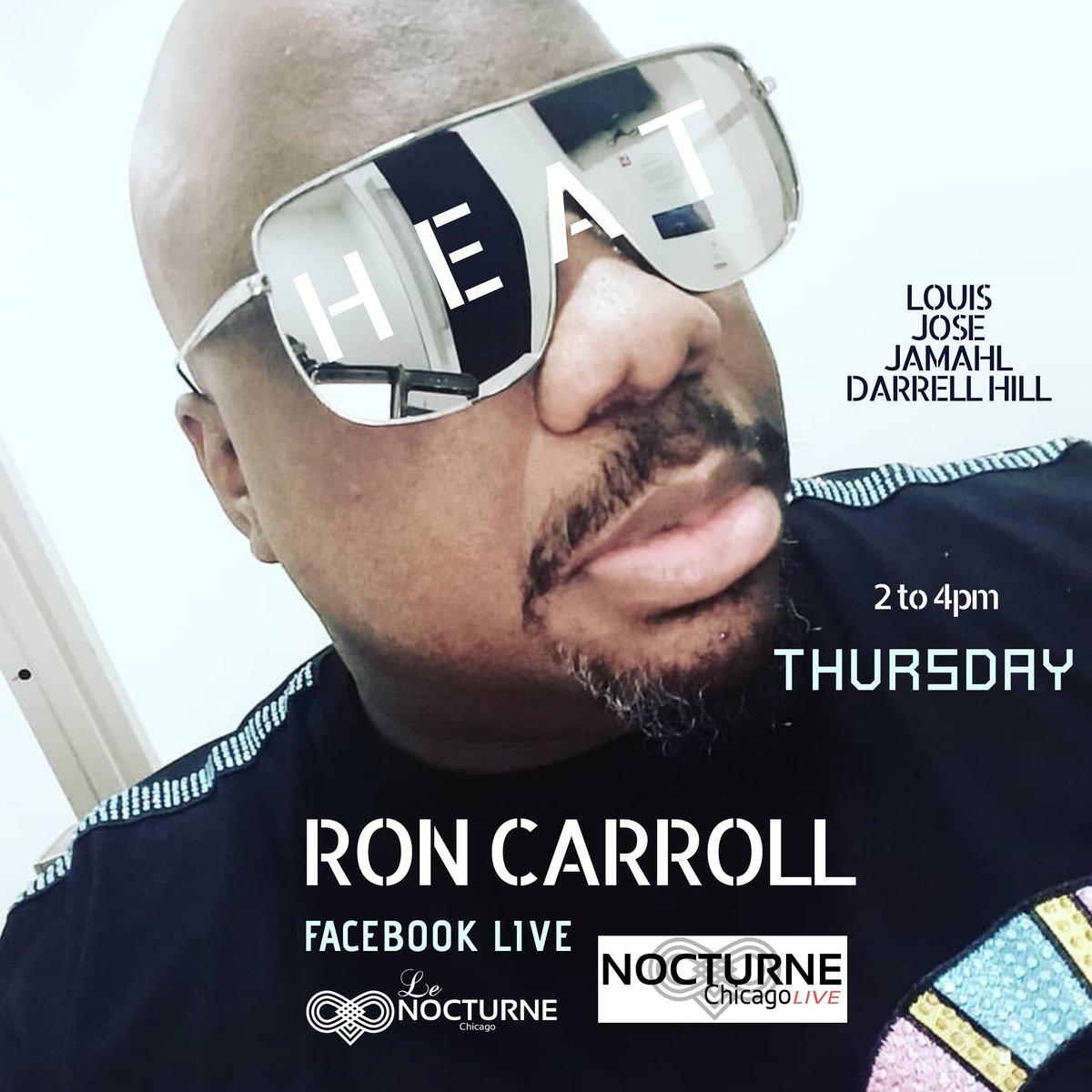 RONCARROLLBMC's tweet photo. THIS THURSDAY on FB LIVE!!
@nocturnechicago LIVE!!!
#HEAT #lovefest 2 to 4pm
Chicago Time!! https://t.co/E8JzuycjHl