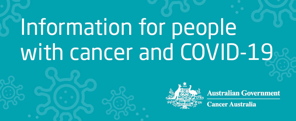 Do you have #cancer and are worried about #COVID19? Find helpful advice and links for people at increased risk of getting sick from COVID-19 here canceraustralia.gov.au/affected-cance… #Covid_19australia