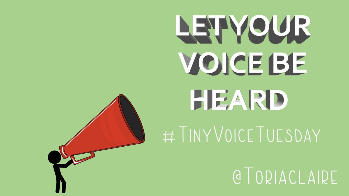 Remember if you have a question that you would like me to circulate widely. Use a different hashtag  #TinyVoiceTuesday tag me in  @Toriaclaire and I will retweet it into the wider Twitter world tagging people in.
