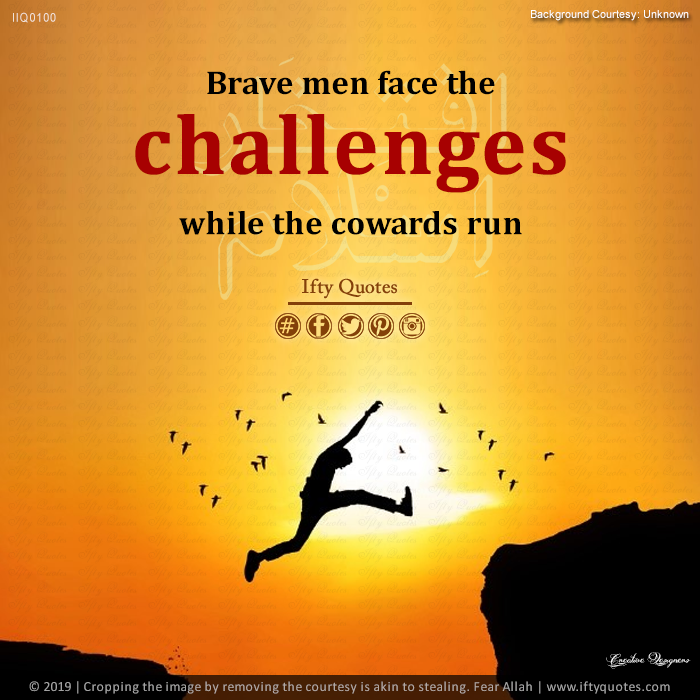 IftyQuotes's tweet photo. #IftyQuotes | Brave men face the challenges while the cowards run.

Details: https://t.co/vyqKFDcbfo

#TuesdayMorning #TuesdayThoughts #TuesdayMotivation #tuesdayvibes #tuesdaytip #IftikharIslam https://t.co/75LujIsEe9
