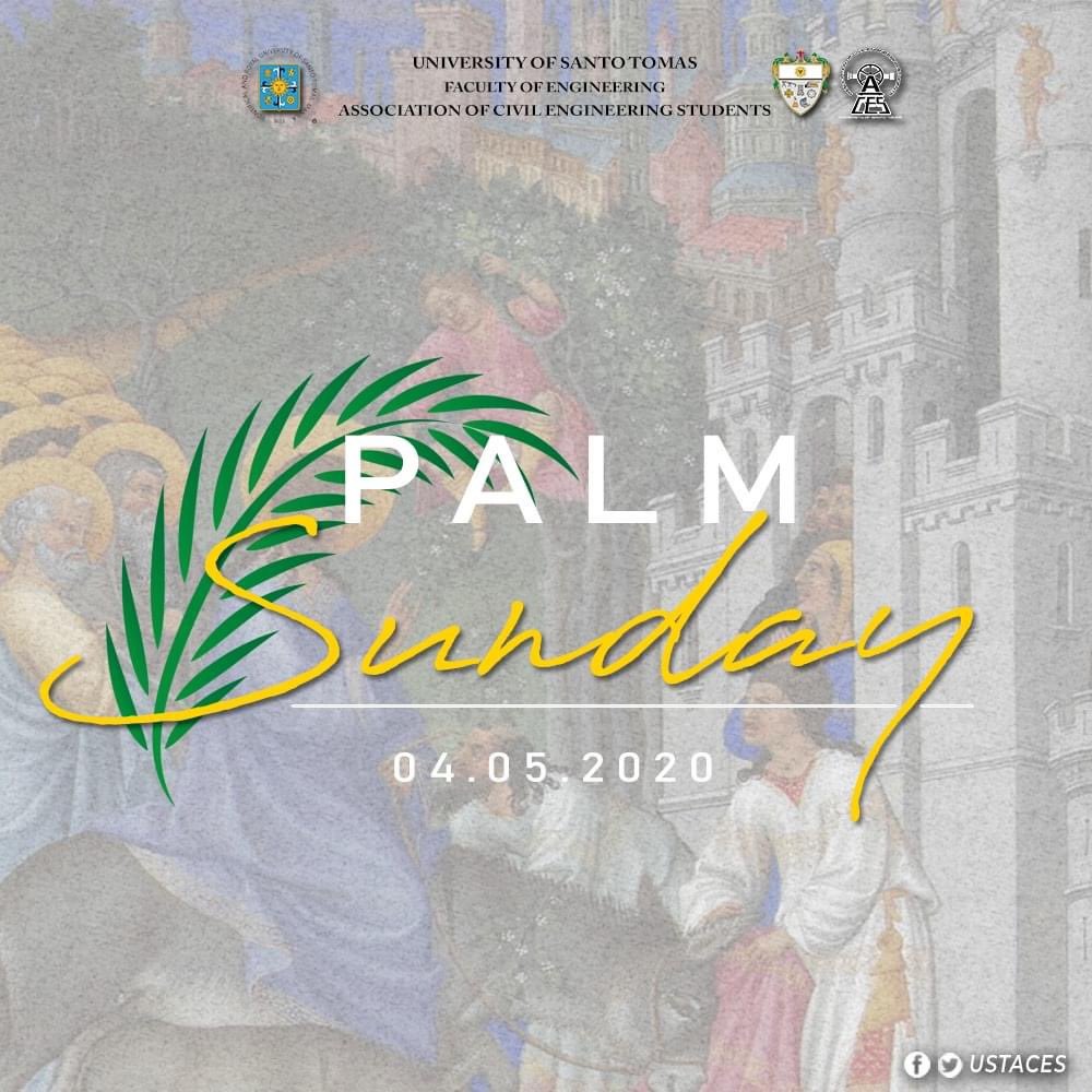 USTACES's tweet photo. Today, April 5, 2020, is the Palm Sunday of the Passion of the Lord. Let us not forget the sacrifice that our Lord, Jesus Christ, did for us through the online celebration of the Holy Mass as we battle on the ongoing Pandemic. 

#LimitlessWithACES
#HolyWeek2020 https://t.co/n2PAsYmLIr