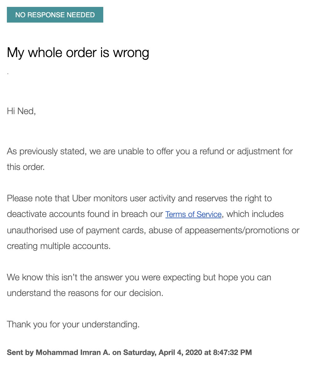 We waited, and received nothing back. Until about 40 minutes later we received the following by email.Bizarrely this is citing: 1/ unauthorised use of payment cards?2/ Abuse of appeasements/promotions3/ or creating multiple accounts... none of which I'd done ... 