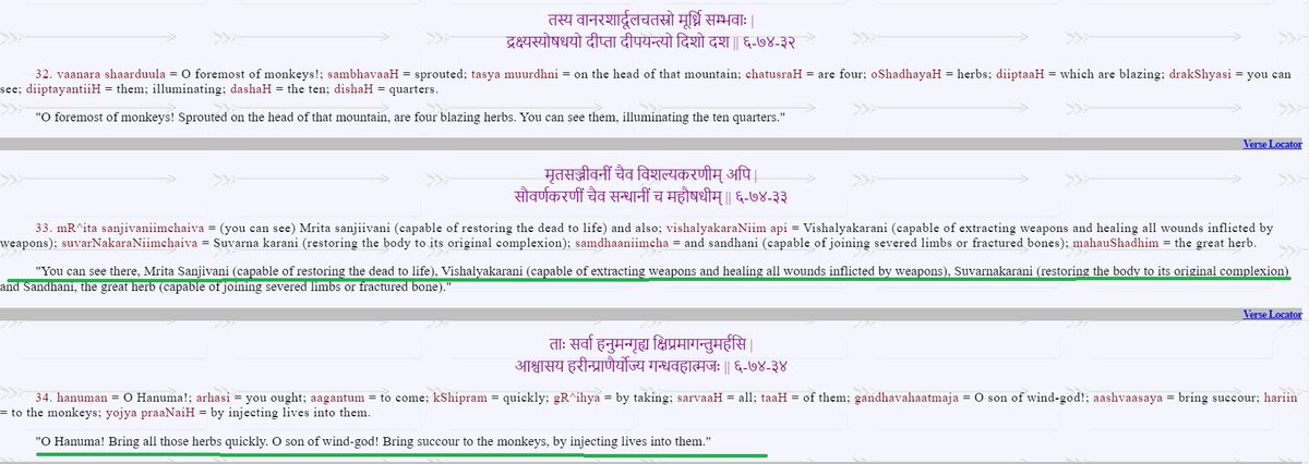 Hanumān brought Sanjīvanī herb from Himalayas on two occasions in Yuddhakānda. The first occasion was at Sarga 74 of Yuddhakānda.This was when the entire army including Rāma, Lakṣmaṇa, Sugrīva & other Vānaras fell unconscious after being struck by Indrajit's Brahmāstra