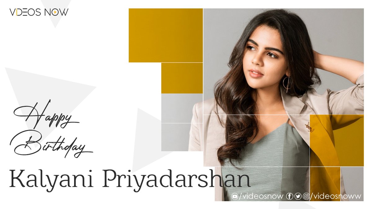 VideosNoww's tweet photo. wishing a very Happy Birthday to #KalyaniPriyadarshan #HappyBirthdayKalyaniPriyadarshan #HBDKalyaniPriyadarshan https://t.co/a8atMuBune