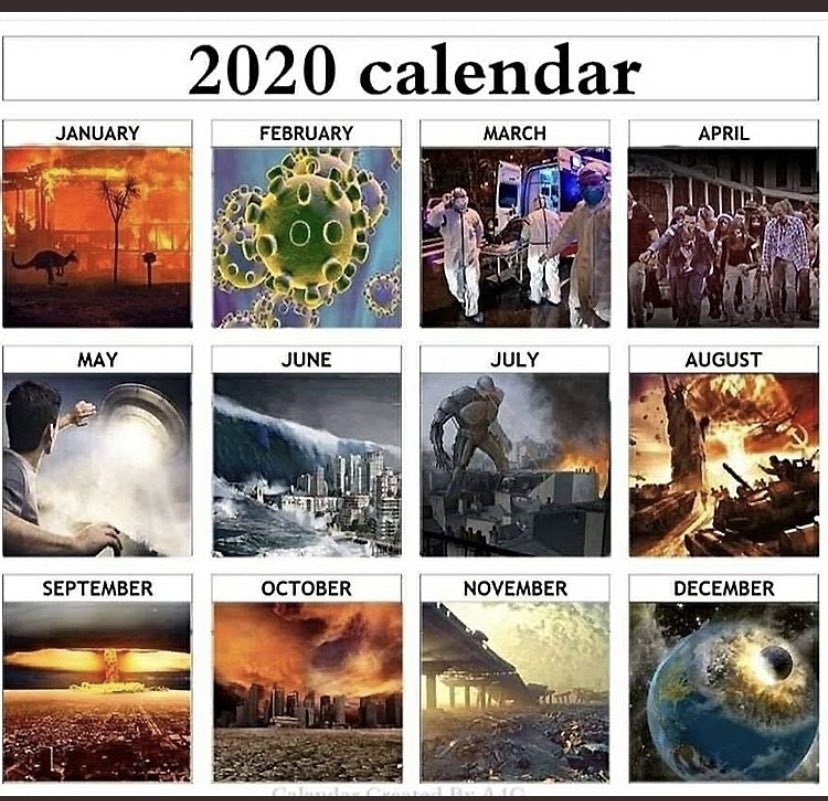 Asıl korkulması gereken gelmekte olan kış değil; 2020 imiş meğer :) #2020calendar #2020felaketleri