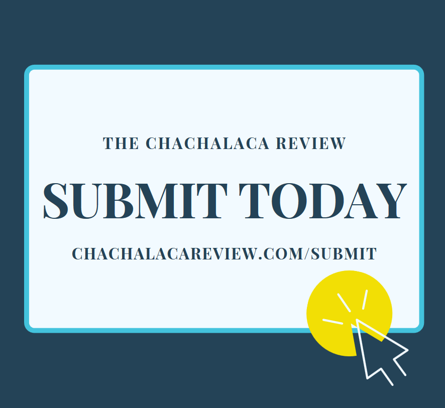 thechachalaca's tweet photo. Today's the final day for submissions! If you haven't submitted your work yet, you can still head over to https://t.co/QbczpDxknR and do that today! Selected work will be included in Volume 7 of the Spring 2020 issue. Stay safe and we look forward to receiving your submissions! https://t.co/rvcpj2ICTu