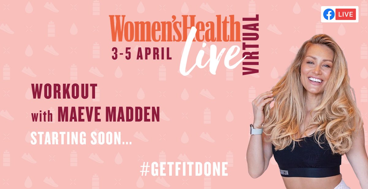 HearstLiveUK's tweet photo. Going live on @Facebook in 20 minutes is @MaeveMadden with her These HIITS Don't Lie workout, part of #WomensHealthLive 3-day #GetFitDone series. Jump on board at https://t.co/a96f9szC8B

#whlive #whl2020 #stayfitathome #stayathome #virtualfitness https://t.co/2Sx3zxzpi0