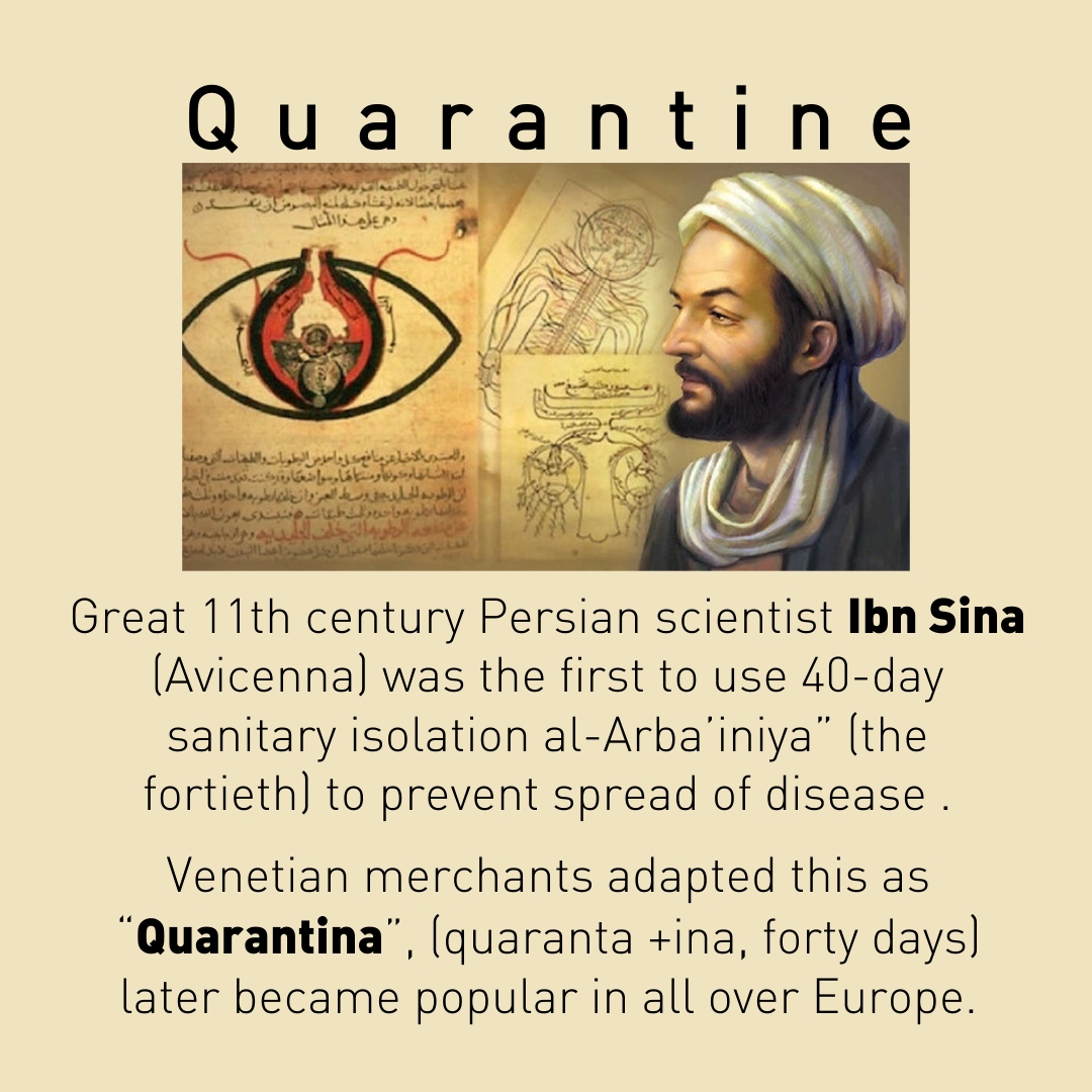 Indo Islamic Culture on Twitter: "Great 11th century Tajik physician Ibn Sina(Avicenna) was the first to use 40-day sanitary isolation al-Arba'iniya” (the fortieth) to prevent spread of disease . Venetian merchants adapted