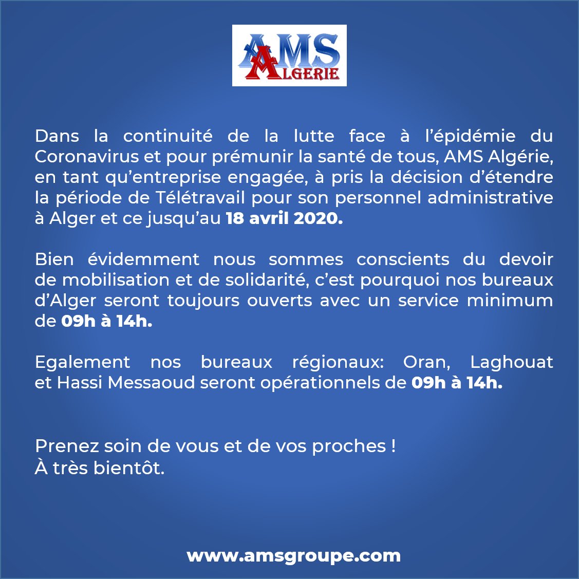 AMS_Groupe's tweet photo. Device #Covid_19  AMS Algerie extends the period of minimum service/teleworking and adjusts its schedules following the new partial containment measures announced by the Algerian government. https://t.co/717cKIfBSq