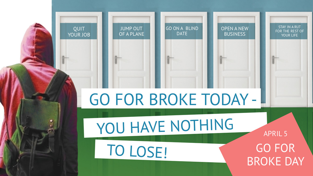 mrkrieger's tweet photo. It's "go for broke" day! What are you doing to take a risk to improve your life?
.
.
.
#takerisks #TakeRisksAndProsper #takerisksandlivelife #takerisksandprogress #takerisksinlife #goforbrokeday #livetheamericandream #goonablinddate #startanewbusiness #bostonlife #bostonma https://t.co/6WrHgPoHX0