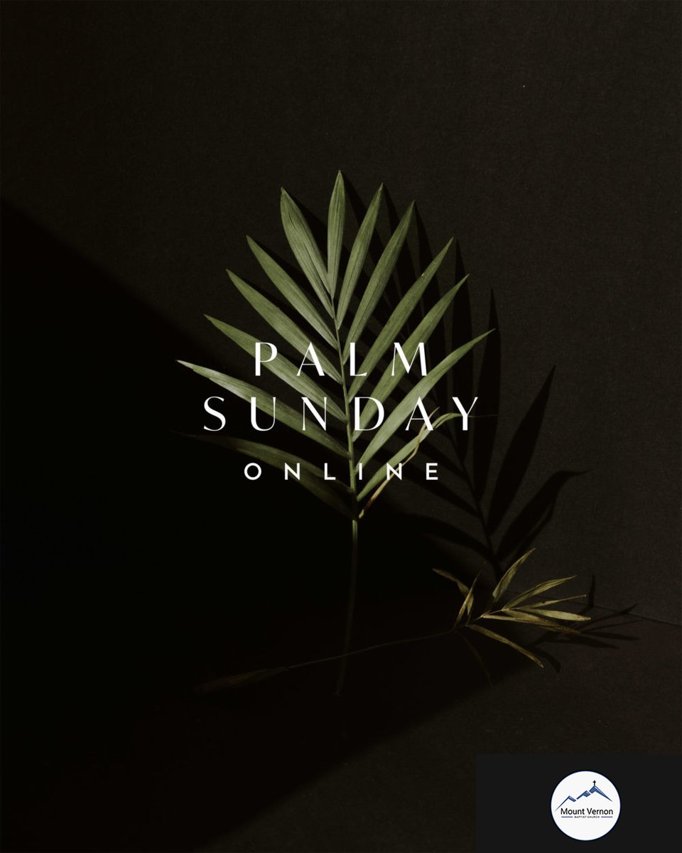 mvbcb's tweet photo. Be sure to join us at 9:30 am at https://t.co/nWsk9WNMyN as we worship together on this Palm Sunday! https://t.co/xt9XstNe2p