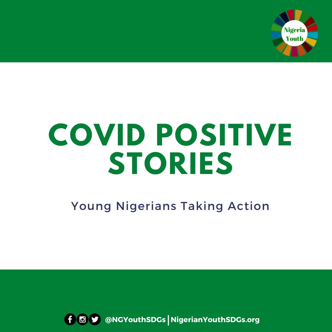 NGYouthSDGs's tweet photo. We are launching  #COVIDPositiveStories to show how young 🇳🇬ns are taking responsible actions towards ending #COVID19.

Our goal is to use these stories to inspire actions as we work together to beat #coronavirus. 

Please tag a youth whose story we should feature. https://t.co/algElVCj7g