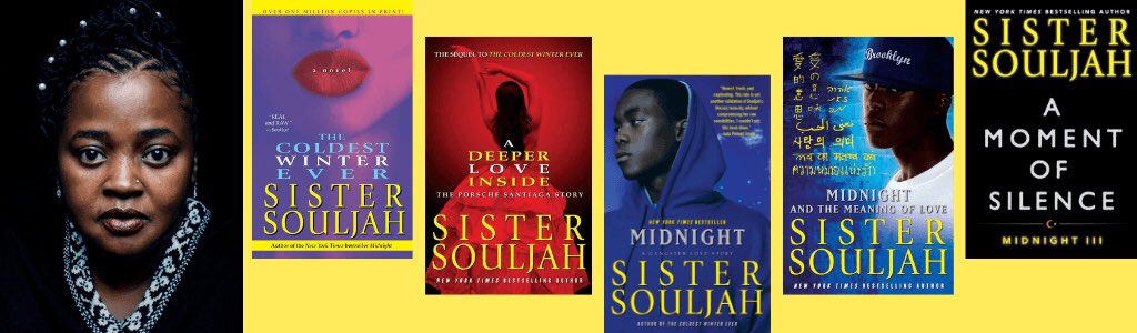 Sister Souljah has to be one of my favourite authors. The coldest winter ever and Midnight are the absolute best  A deeper love inside was a slow burner for me.