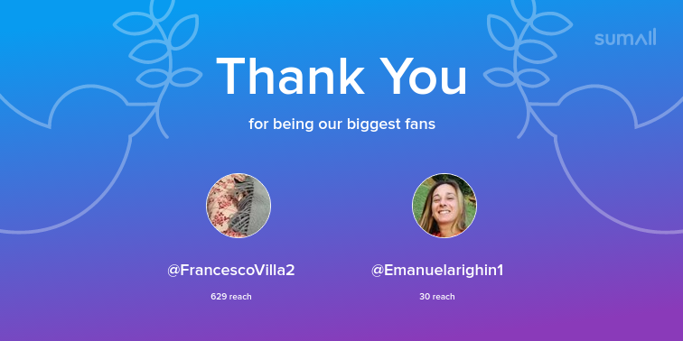 Our biggest fans this week: FrancescoVilla2, Emanuelarighin1. Thank you! via sumall.com/thankyou?utm_s…