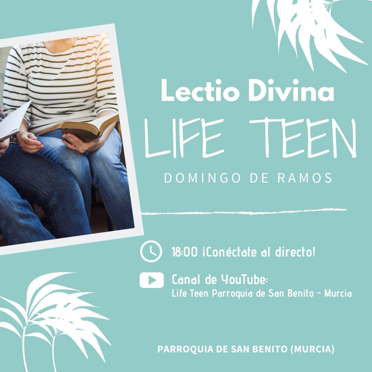 El grupo Life Teen de la Parroquia de San Benito de #Murcia nos invita a un rato de oración online 🙏🏼 para vivir este Domingo de Ramos 🌿 #SemanaSantadiferente #QuédateEnCasa #encasaconDios
