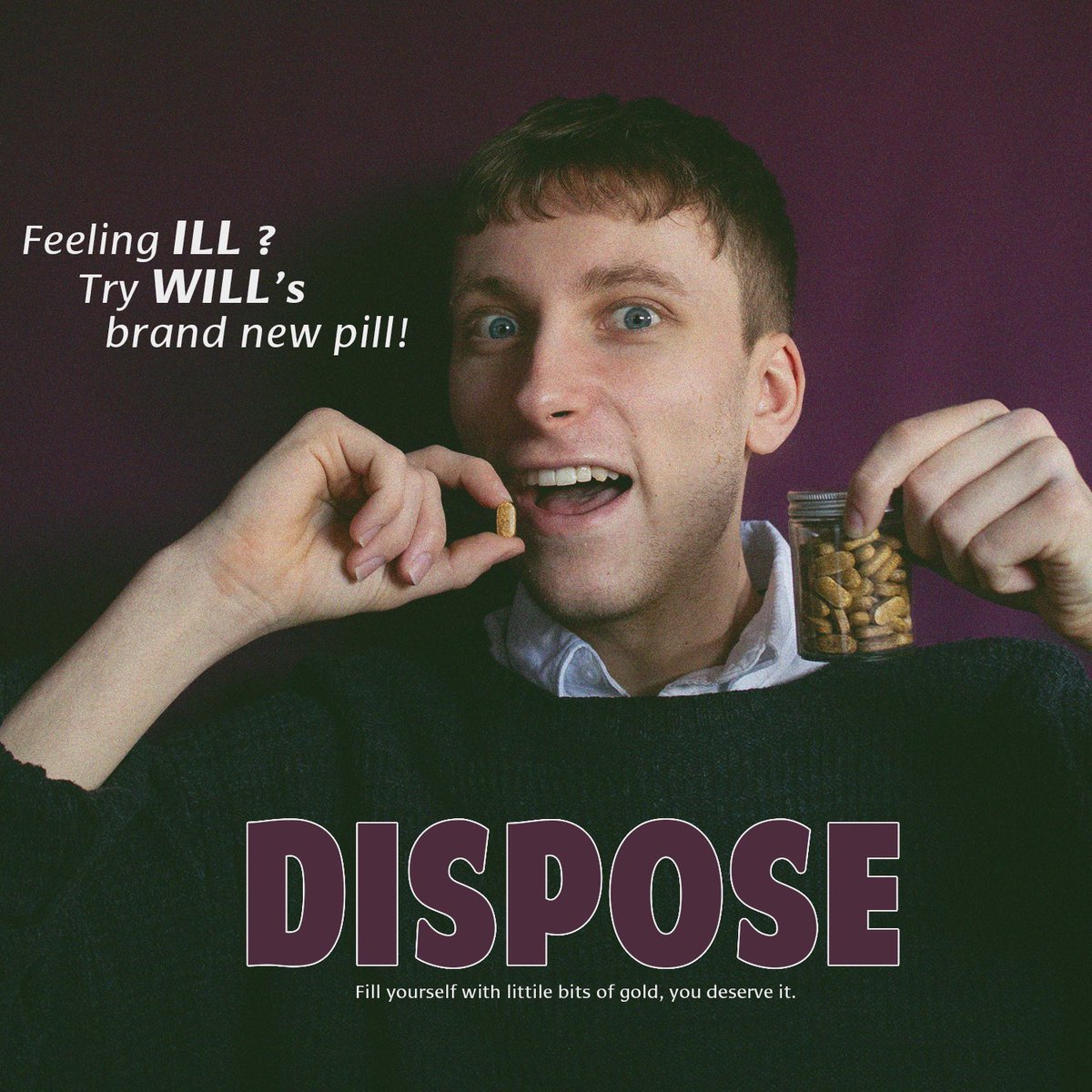 Introducing: 𝗗𝗜𝗦𝗣𝗢𝗦𝗘! Fill yourself with little bits of gold, you deserve it! Available at all good retailers TOMORROW. Get yours now: ditto.fm/dispose-ill-wi…