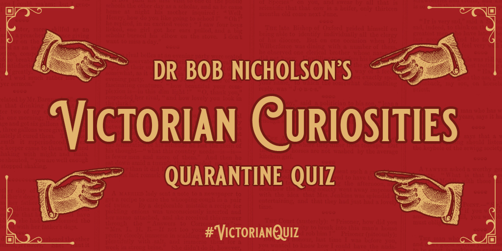 Greetings, friends! To help us all pass the time in quarantine, I've put together a quiz devoted to odd bits of Victorian history! You can play along on Twitter, or download printable sheets to play offline with friends and family.  #VictorianQuizThread: 