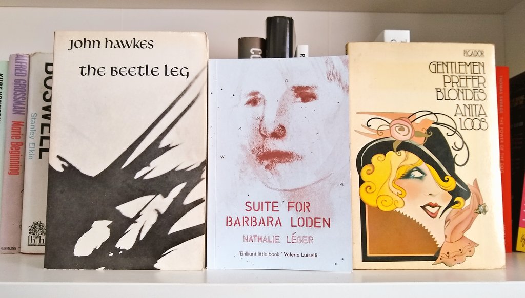 The Beetle Leg, John Hawkes (159pp  @NewDirections)Suite For Barbara Loden, Nathalie Léger (123pp  @LesFugitives)Gentlemen Prefer Blondes, Anita Loos (156pp  @picadorbooks)