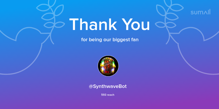 Our biggest fans this week: SynthwaveBot. Thank you! via sumall.com/thankyou?utm_s…