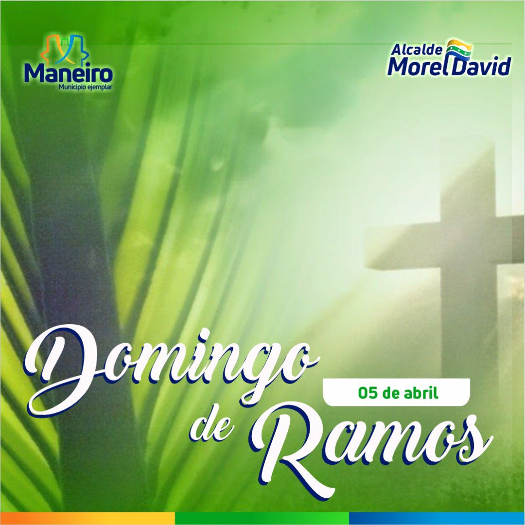 AlcaldiaManeiro's tweet photo. Hoy Domingo de Ramos nos unimos en oración por la pronta recuperación de nuestro alcalde @moreldavidr y la salud de todos los enfermos. La bendición de Dios nos alcance, nos proteja y se lleve de nuestro hogar toda amenaza de peligro. https://t.co/bNaOollCgR