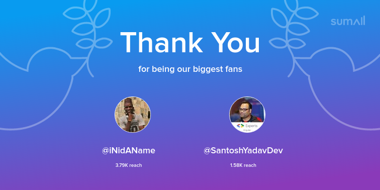 AngularAbuja's tweet image. Our biggest fans this week: iNidAName, SantoshYadavDev. Thank you! via sumall.com/thankyou?utm_s…