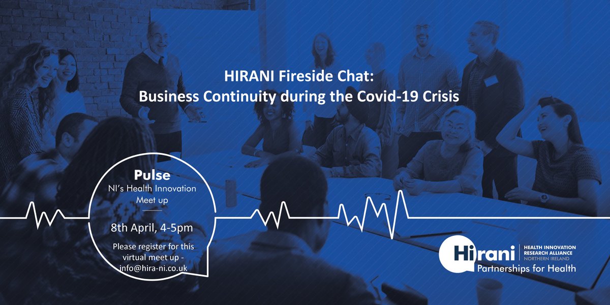 HIRANI's Pulse has gone virtual. Please join us on Wed 8th April 16.00 for a Fireside Chat where <a href="/grundy_robert/">Robert Grundy MBE</a> will discuss Business Continuity during the Cov19 crisis with guests <a href="/hakim_yadi/">Dr Hakim Yadi OBE</a>  Aiden Flynn Caroline Keenan David Ribeiro and Paul Toner. Reg via info@hira-ni.co.uk