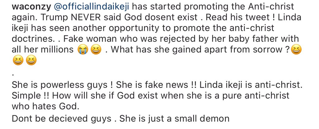 Meanwhile, Waconzy has labeled Linda Ikeji as the anti-Christ and a small demon . The former artiste even had to bring in her child into the matter 