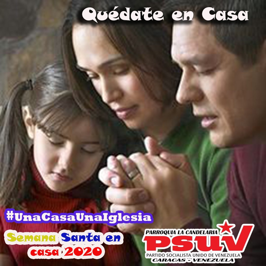 Clap_Candelaria's tweet photo. En esta #SemanaSanta2020 recuerda #QuédateEnCasa  y Desde el Estado Mayor de la Parroquia Candelaria de Caracas te solicitamos que se mantengan en sus hogares, recordemos que la prevención es tarea de todos. 

#UnaCasaUnaIglesia
@clap_candelaria https://t.co/WKU1p3TUMy