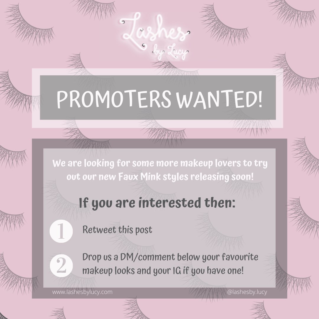 LashesByLucy1's tweet photo. Promoters wanted! 

We have 5 new Faux Mink lash styles releasing in the next few weeks and we’d love for some of you guys to try them out before they are released and help promote our brand! If you’ve promoted our lashes before you can still enter again🥰 https://t.co/b1DXTzhr0a
