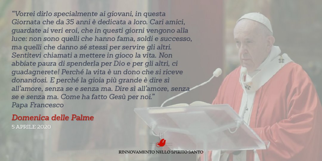 rnsitalia's tweet photo. "Sentitevi chiamati a mettere in gioco la #vita. Non abbiate #paura di spenderla per #Dio e per gli altri, ci guadagnerete."
Le parole di @Pontifex_it durante la Santa Messa della #domenicadellepalme
#RinnovamentonelloSpiritoSanto #rinnovamentodigitale #PreghiamoInsieme @UCSCEI https://t.co/9qFZLN1Dfa