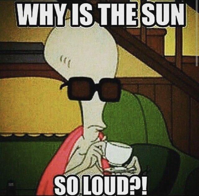 DarkProjection's tweet photo. Sunday morning hangover! #DarkProjection #Roger #AmericanDad #hangover #Sunday #sun #loud #funny #meme https://t.co/9opENAuG6Q