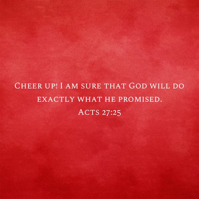 nathanielblow's tweet photo. “Cheer up! I am sure that God will do exactly what he promised.”
Acts 27:25 CEV
 https://t.co/uHwOwZpFad https://t.co/crzremo9sY