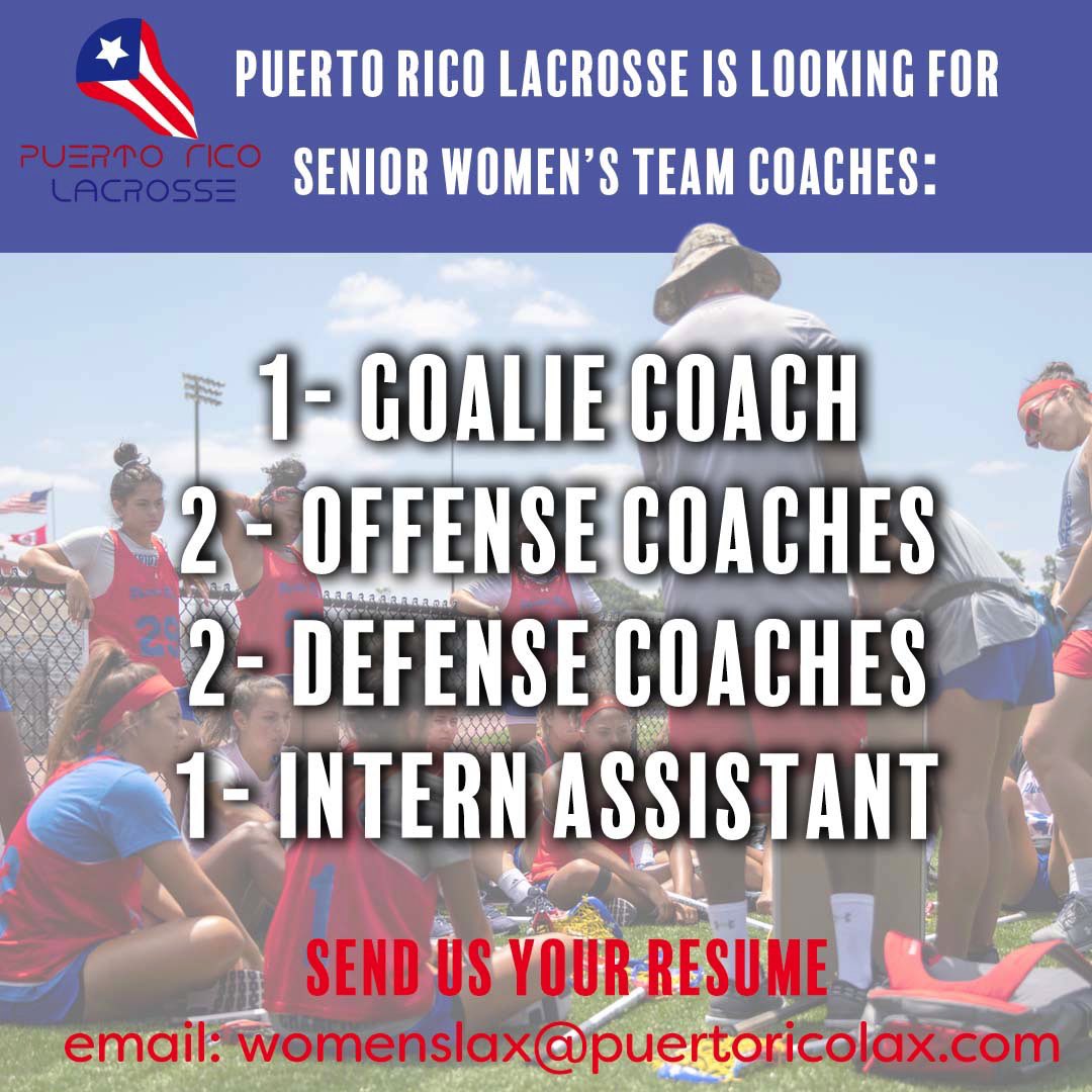 Puerto Rico Lacrosse on Twitter "PuertoRicoLacrosse is looking at interviewing candidates for