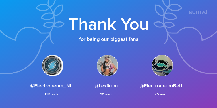 UkElectroneum's tweet photo. Our biggest fans this week: Electroneum_NL, Lexikum, ElectroneumBel1. Thank you! via https://t.co/bh1l4arwjU https://t.co/TFYnb75ctn