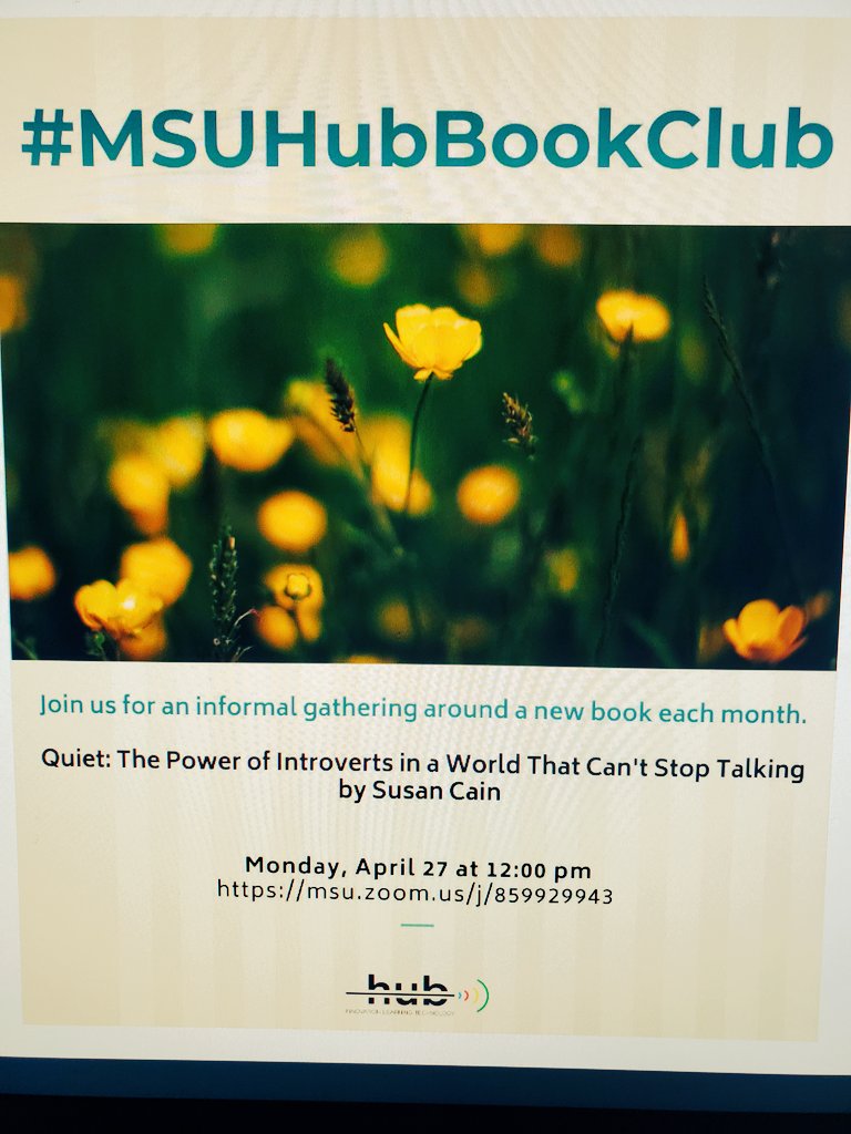 SummerIssawi's tweet photo. Join the #MSUHubBookClub discussion this month! We're reading Quiet: The Power of Introverts in a World that Can't Stop Talking by Susan Cain. I've really enjoyed listening to the audiobook version on my daily walks. #MSU #ITeachMSU #msuhub @msuhub https://t.co/IwxkiOdfuC