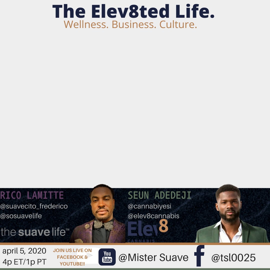 SuaveLlc's tweet photo. Lets get #elev8ed.ย
Teaming up w/ @Elev8Cannabis CEO, @Cannabiyesi for a lil #coast2coast commentary bridging generations & covering all things #wellness #business & #culture for #TheElev8dLife ย
Live @ Mister Suave Youtube Channel 4pET/1pPT
https://t.co/OCMHumL8ES
#TSLglobal https://t.co/PPoBX9spbv