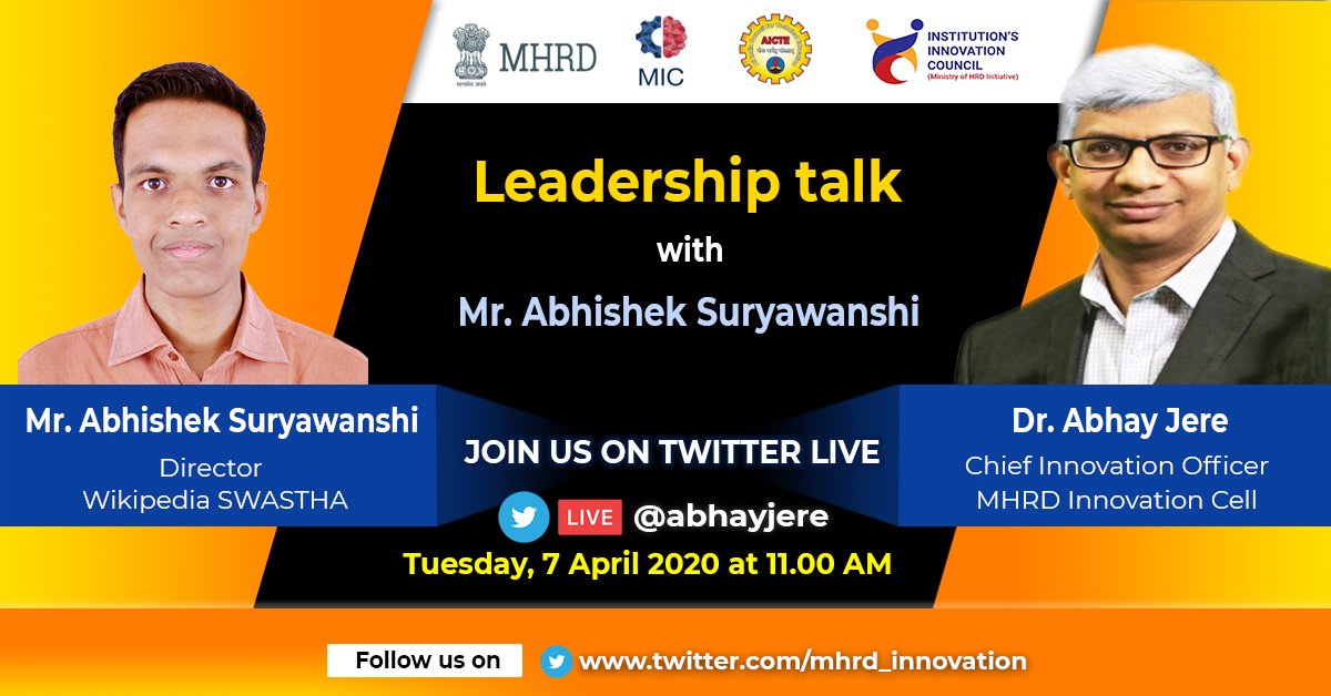 iic_nitjsr's tweet photo. MHRD Innovation Cell-AICTE is organizing India First Leadership Talk with Mr. Abhishek Suryavanshi, Director, Wikipedia Project SWASTHA on April 7 2020 at 11 am. Please do join at the talk series on Twitter @ https://t.co/SaGuLaqfh4. https://t.co/Tord5ob6A2 https://t.co/IgkM1TKU23
