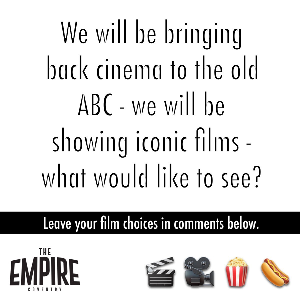 hmvempire's tweet photo. RETRO CINEMA IS COMING TO COVENTRY - WHAT DO YOU WANT TO SEE? @BBCCWR @WhatsOnWarwicks @WhatsOnWarwicks @EnjoyCoventry @CovCityCentre @CovCityCentre @trishwilletts @chenineb @CoventryRocks @CovCaptured @live_coventry @covobservernews @ShivHarrison https://t.co/iVvAzrfFAb