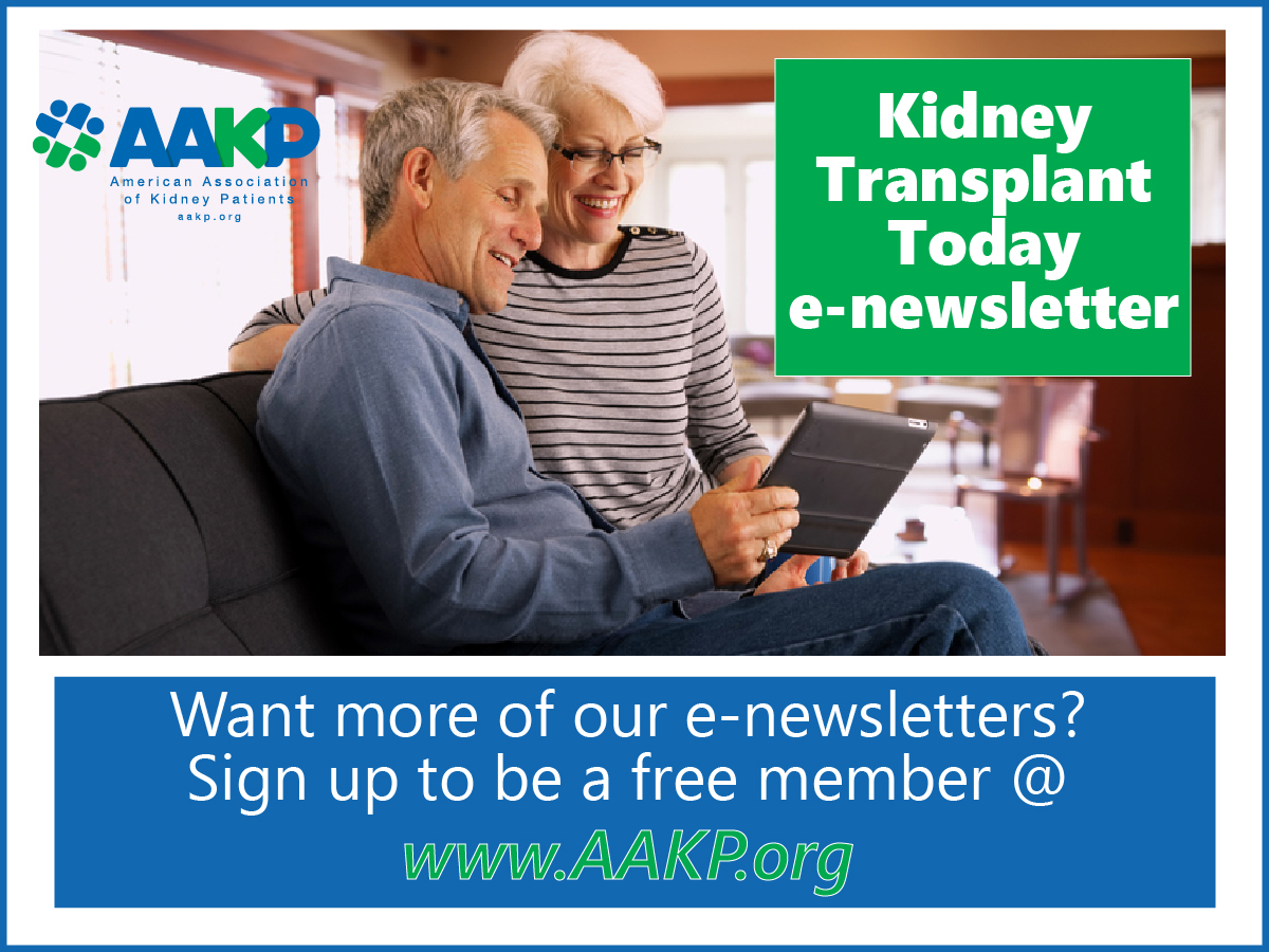 Check out our most recent e-newsletter, Kidney Transplant Today - April 2020 ecs.page.link/CbdZn Sign up to receive AAKP's e-newsletters in your InBox when you join as a FREE member on our website. #kidneypatients #kidneypatient #transplant