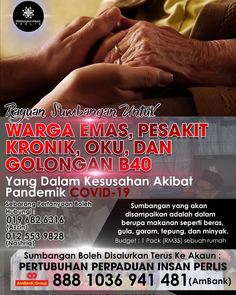 Nashriquekov On Twitter Pertubuhan Perpaduan Insan Perlis Ppm0180917012020 Rayuan Sumbangan Dana Perubatan Amp Makanan Asas Kepada Warga Emas Pesakit Kronik Warga B40 Oku Ibu Tunggal Amp Fakir Miskin Yang Amat Memerlukan Bantuan