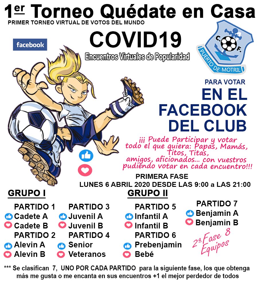 Mañana Lunes 6 se disputa la primera fase del I Torneo Quédate en Casa "EL Puerto" a las 9 se pondran todos los encuentros y a votar, teneis hasta las 21:00 horas del mismo lunes,.
De los encuentros saldran 7 clasificados y tambie clasifica el mejor perdedor de todos los partidos