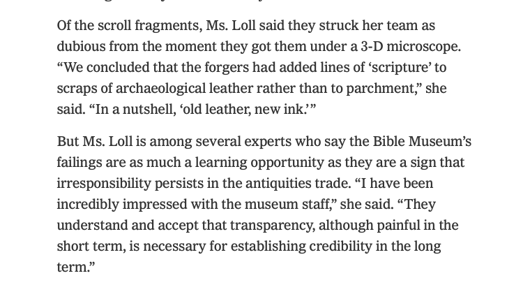 We also get quotes from Collette Loll, whom MOTB commissioned to investigate the scroll fragments -- the study that was the basis for the museum's official announcement that they're all fake.