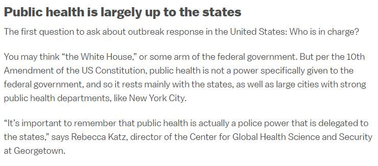 The next day, Feb 26th, Vox published a piece titled "If the coronavirus hits America, who’s responsible for protecting you?" Answer, the states: