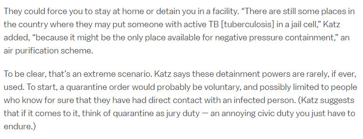 The same piece goes on to say that counties and states could issue lock downs but called that an "extreme scenario."