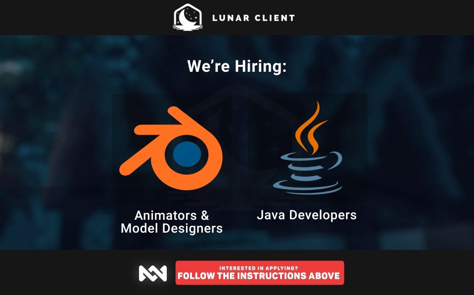 We're hiring! 🖥️

There are currently three open positions:

• Java Developer
• Animation Artist
• Model Designer

Visit lunarclient.com/jobs for more information. ⚙️ 

Retweet and tag some qualified candidates to spread the word! 🔃