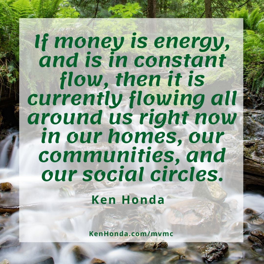 Ken Honda Happy Even In Times Of Economic Restriction The Energy Of Money Is Flowing Keep Practicing Gratitude Changing Money Into Happy Money Take Advantage Of My Free Masterclass Ken Honda Happy Even In Times Of Economic Restriction The Energy Of Money Is Flowing Keep Practicing Gratitude Changing Money Into Happy Money Take Advantage Of My Free Masterclass